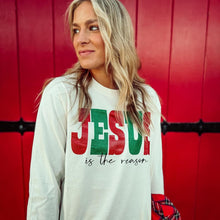 Load image into Gallery viewer, Jesus is the Reason Long Sleeve T shirt